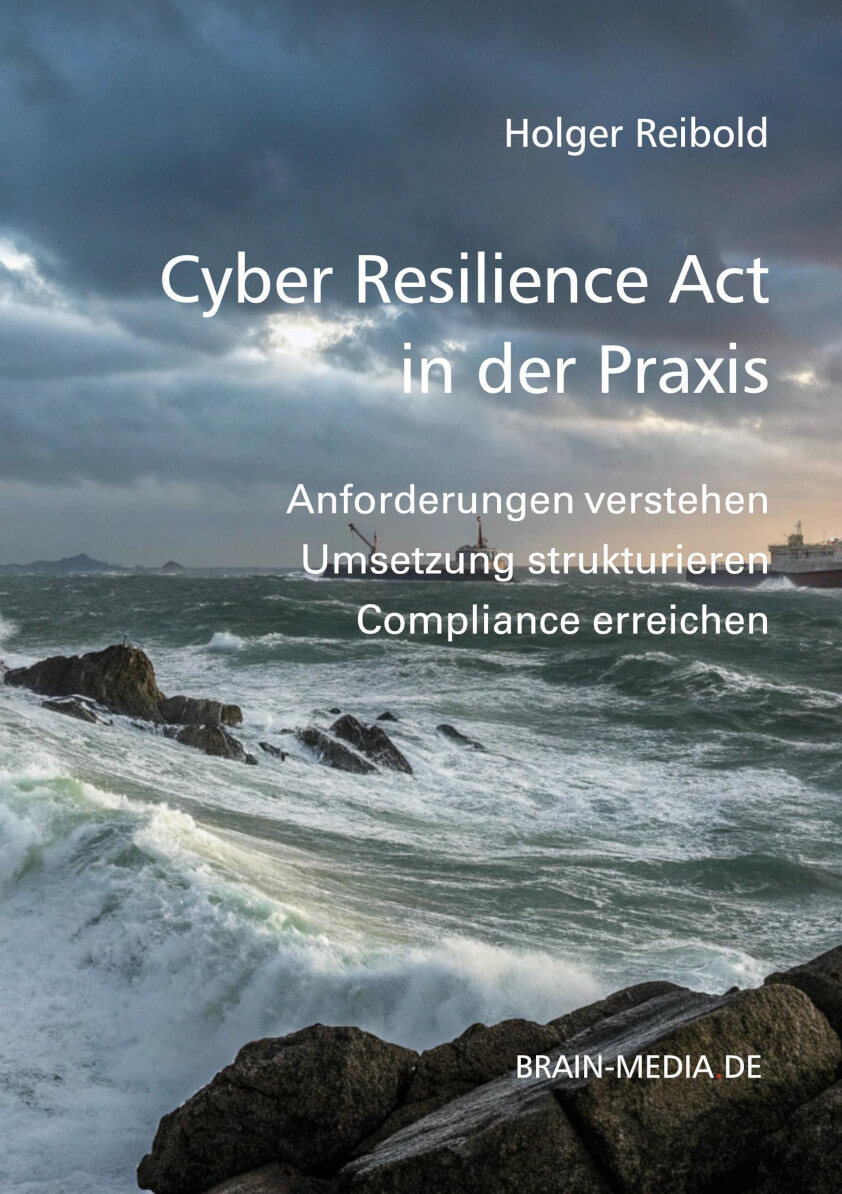 Cyber Resilient Act in der Praxis